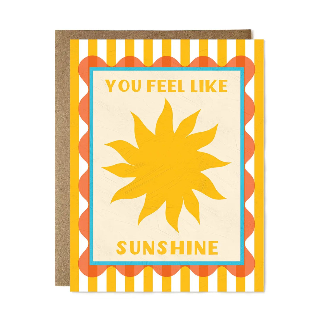 Ula Bloom - You Feel Like Sunshine Greeting Card