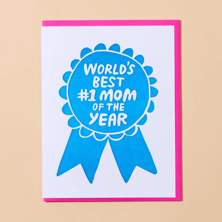 And Here We Are - Blue Ribbon Mother's Day Greeting Card